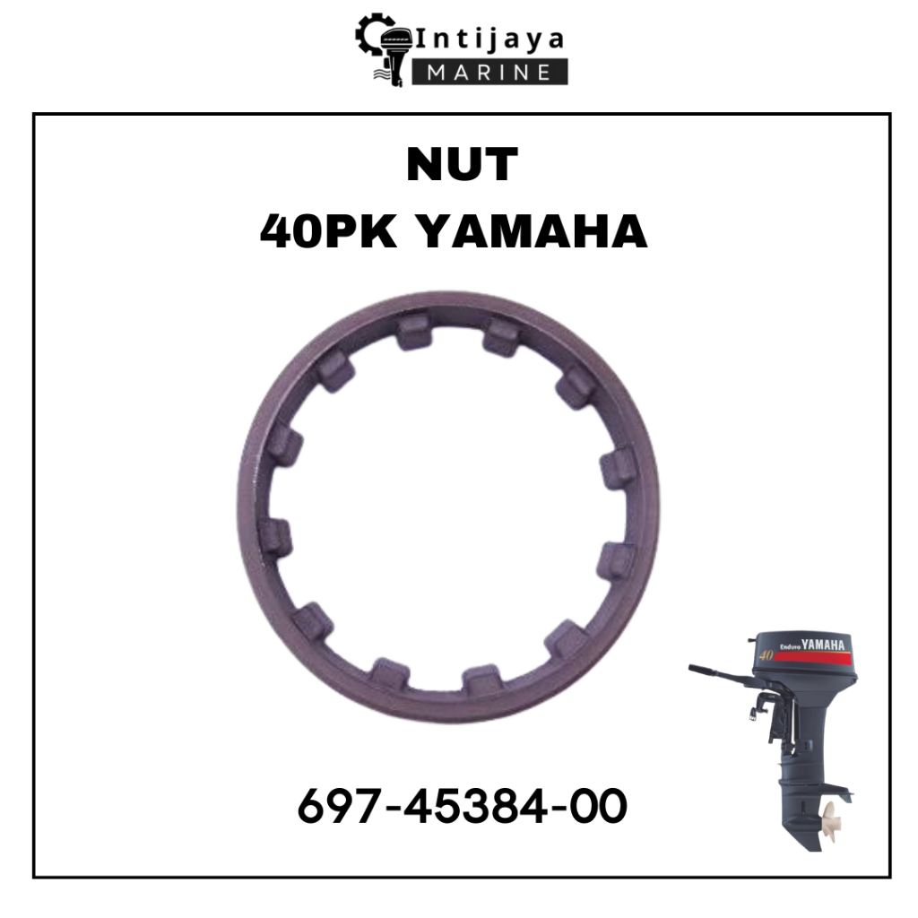 697-45384-00 NUT SHAFT TURBO 40PK YAMAHA | NAT TURBO SUKU CADANG & SPAREPART MESIN TEMPEL OUTBOARD