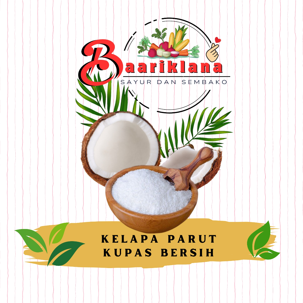 

KELAPA PARUT KUPAS BERSIH - TOKO BAARIKLANA