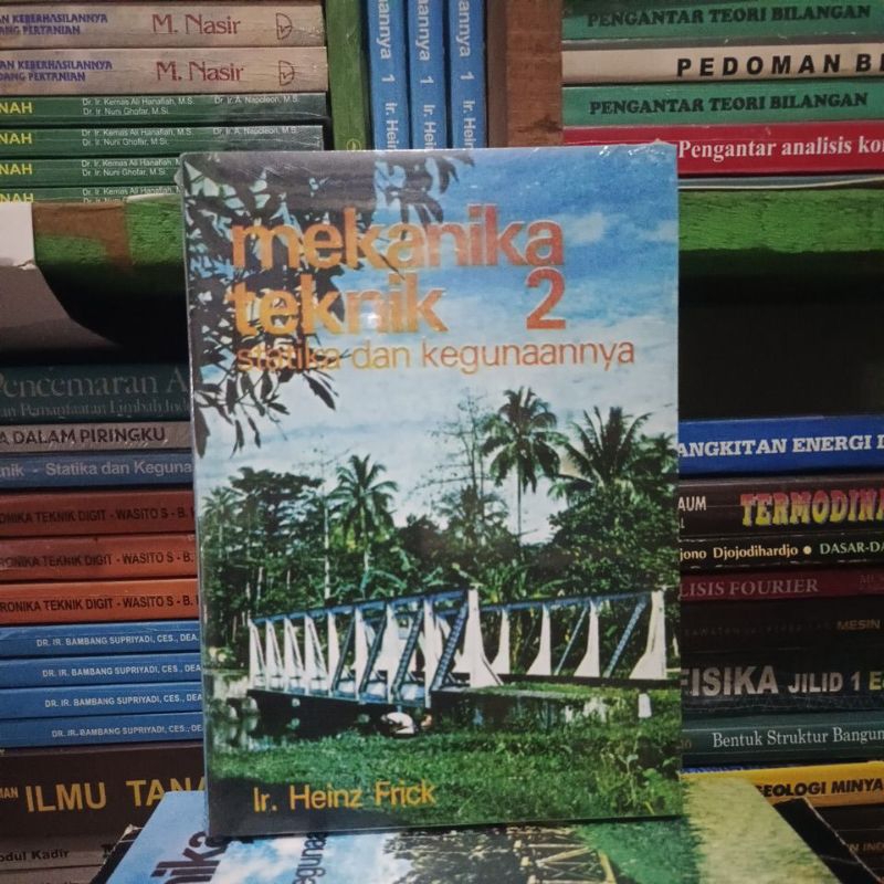 MEKANIKA TEKNIK 2 Statika Dan Kegunaannya.