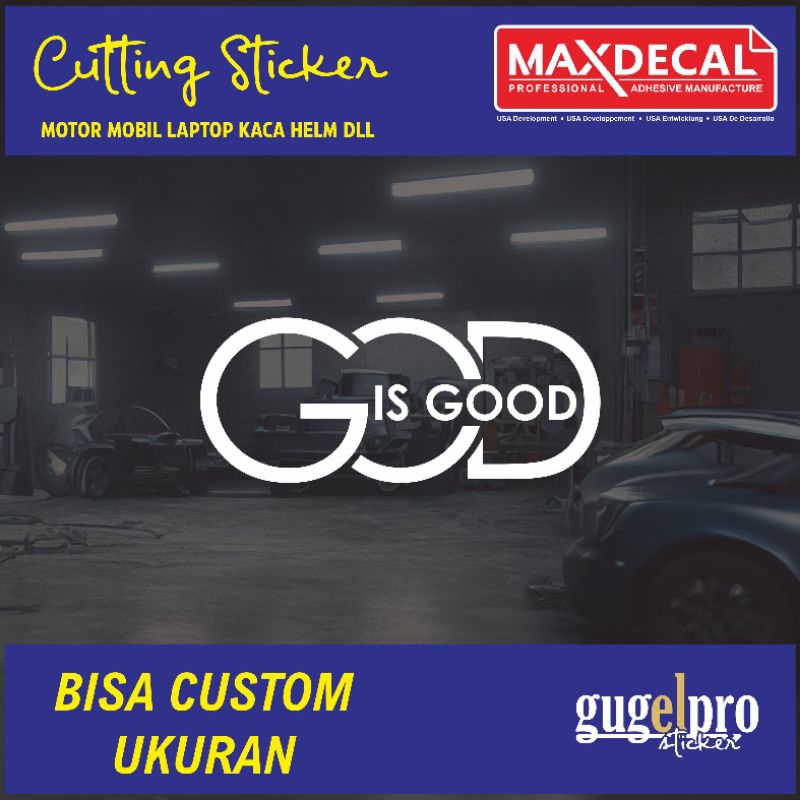 

Stiker God Is Good Sticker Cutting