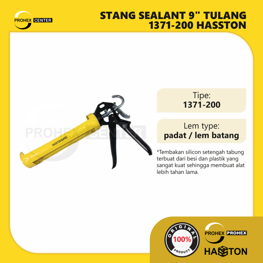 HASSTON PROHEX 1371-200 Alat Tembak Lem Silikon 9" Silicon Caulking Gun