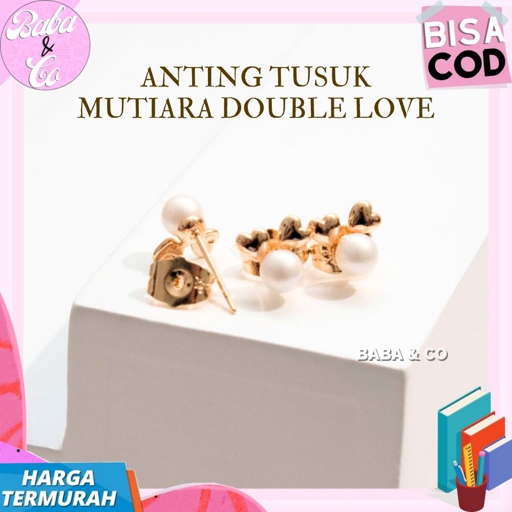 ANTING TUSUK EMAS DOUBLE LOVE MUTIARA LUCU UNIK ANTING ANAK FASHION WANITA ANTING EMAS