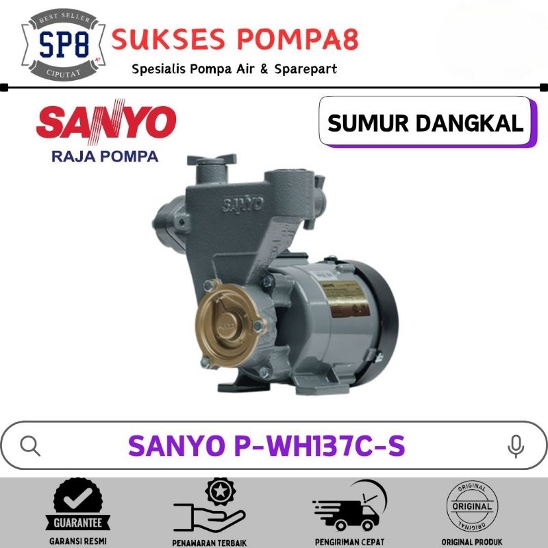 Pompa Air SANYO P-WH137C-S Non Otomatis / Pompa Air Sumur Dangkal