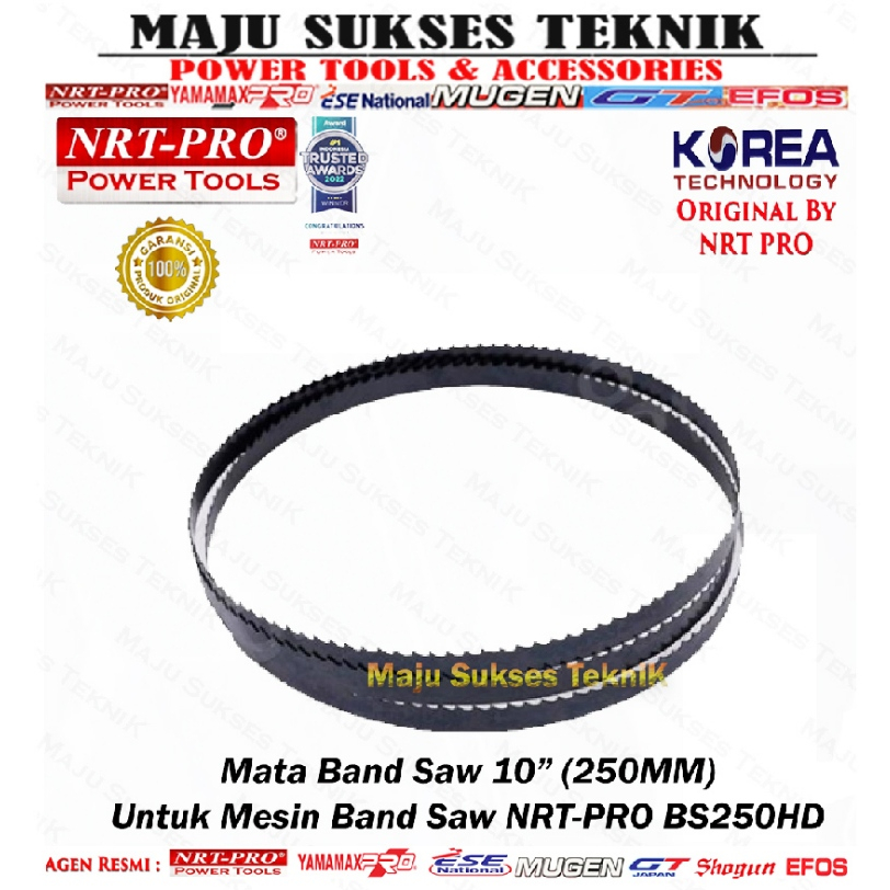 NRT-PRO Mata Bandsaw 10 Inch Bandsaw Mesin Gergaji Listrik 10inch BS250HD BS250 BS 250 BS 250 HD