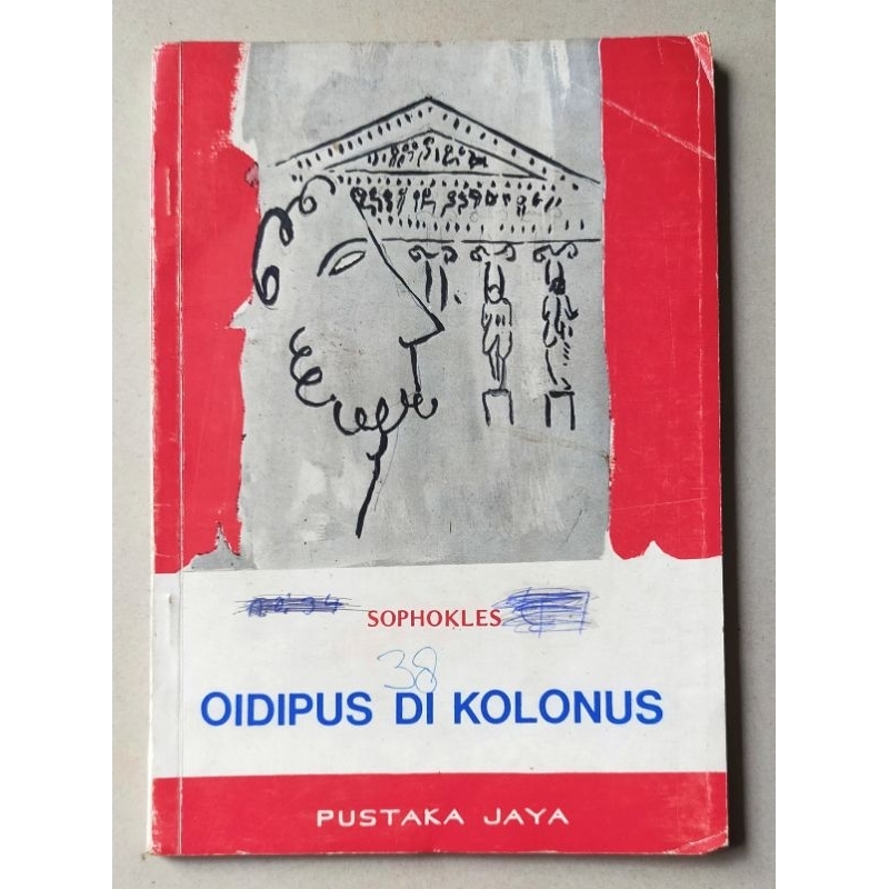 Buku original Drama Klasik Sophokeles : Oidipus di Kolonus - terjemahan WS Rendra / terbitan Pustaka