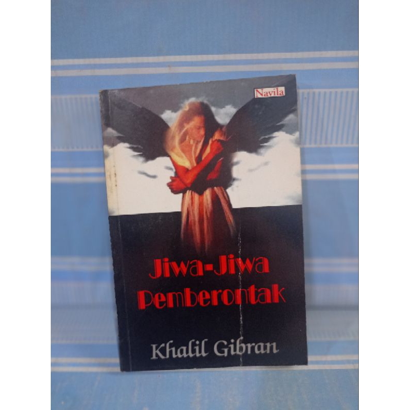 JIWA-JIWA PEMBERONTAK by Kahlil Gibran