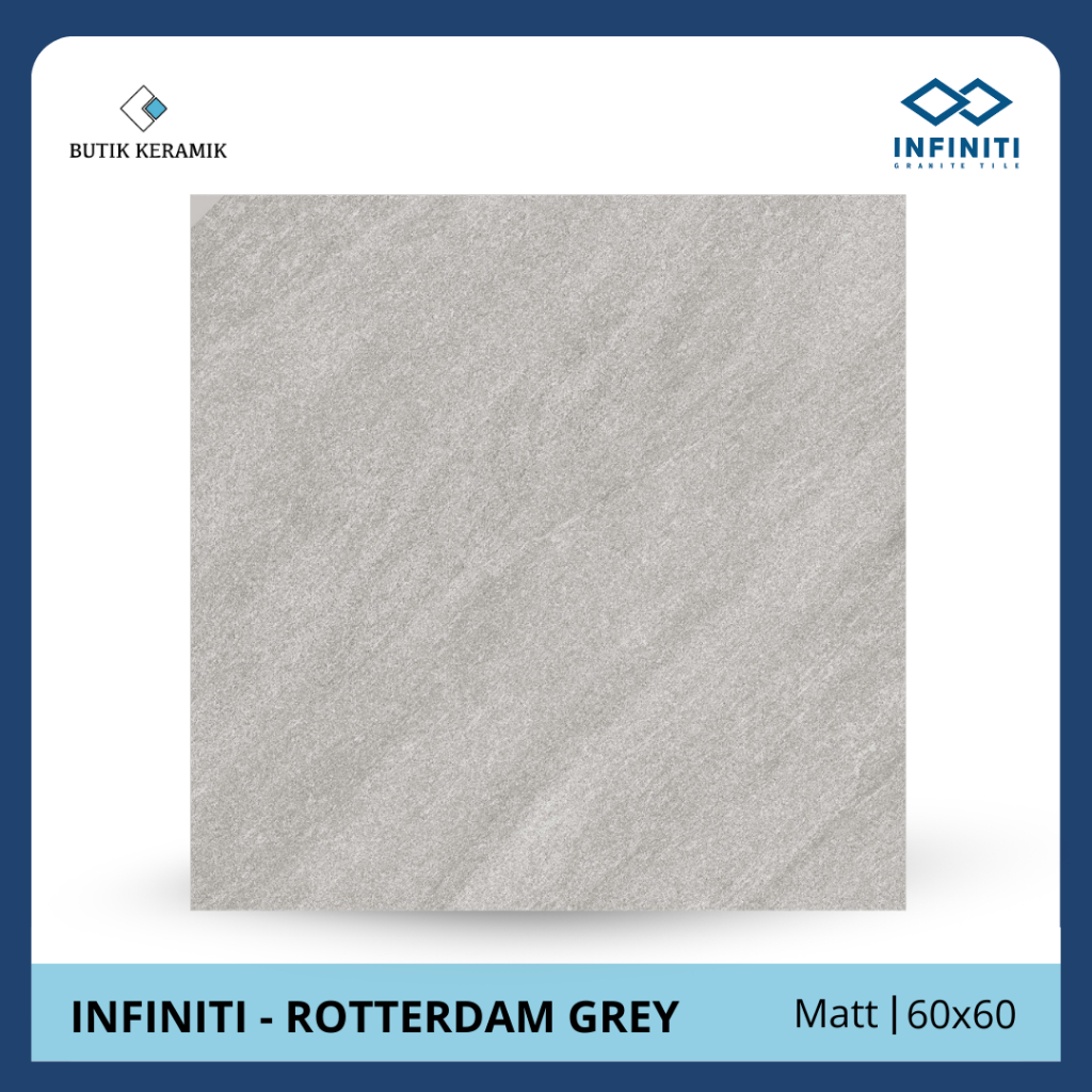 Granit 60x60 Matt | Infiniti | Rotterdam Series | Matt | Grade A / KW 1 | Geranite Lantai I Geranit 