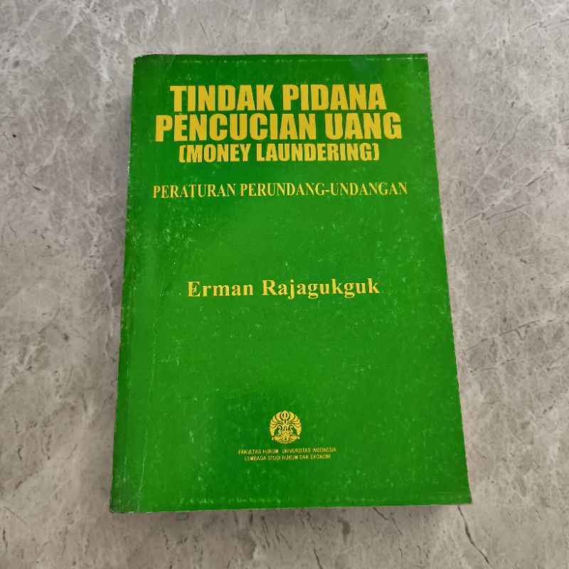 Tndak Pidana Pencucian Uang (Money Laundering), Erman Rajagukguk