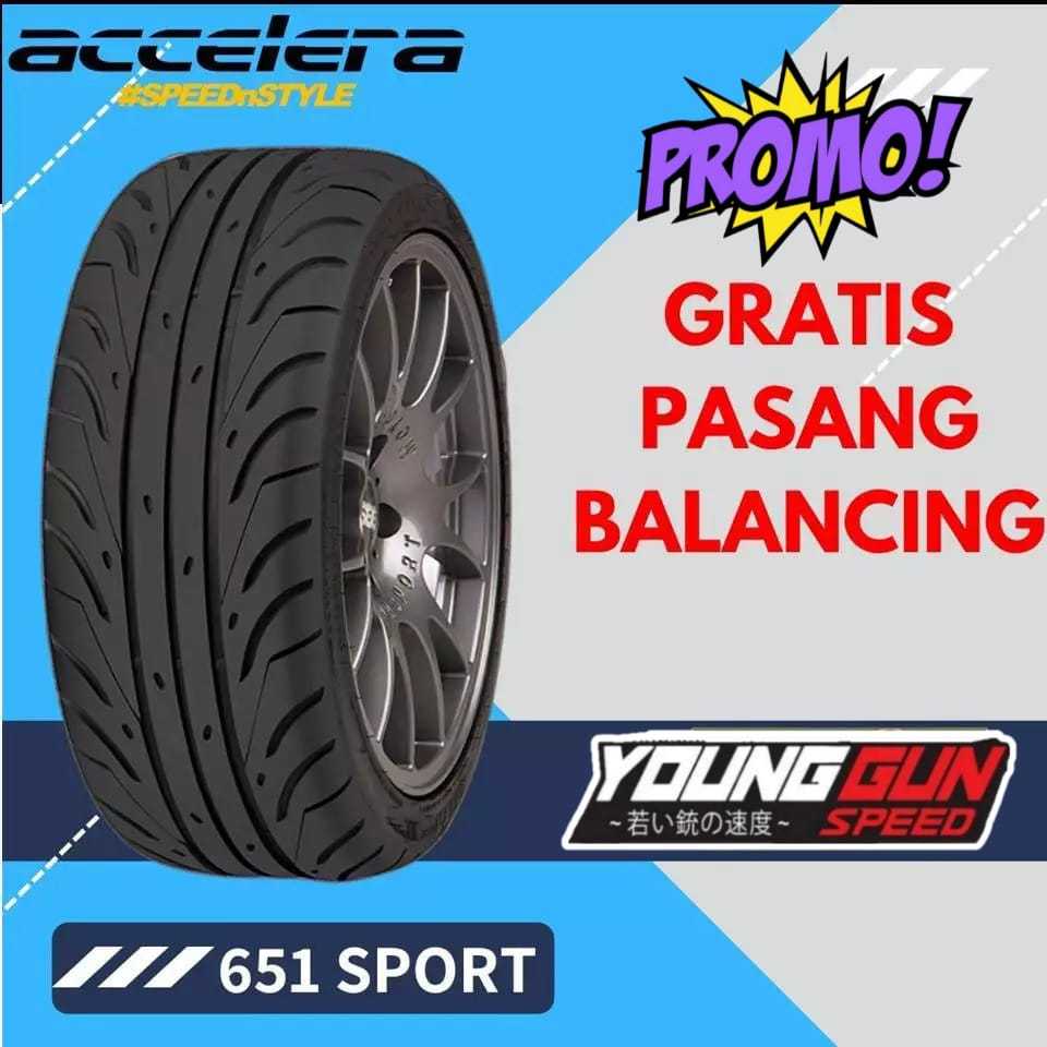 Ban Mobil 205/45 R17 Accelera 651 Sport Ban Semi Slick 205 45 Ring 17