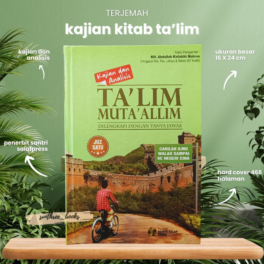 Kajian & analisis Ta'lim Muta'alim BESAR | Terjemah ta'lim muta'alim disertai tanya jawab | Terjemah