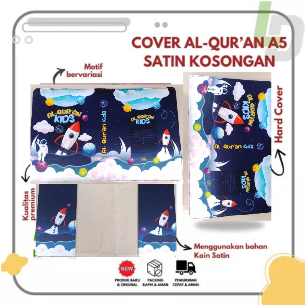 

LD - Cover Al-quran Desain Anak Hanya Cover saja Bisa Custom Pakai Nama tanpa al-quran ukuran A5 Bahan Satin ( Banyak Varian Anak Laki - Laki Roket )