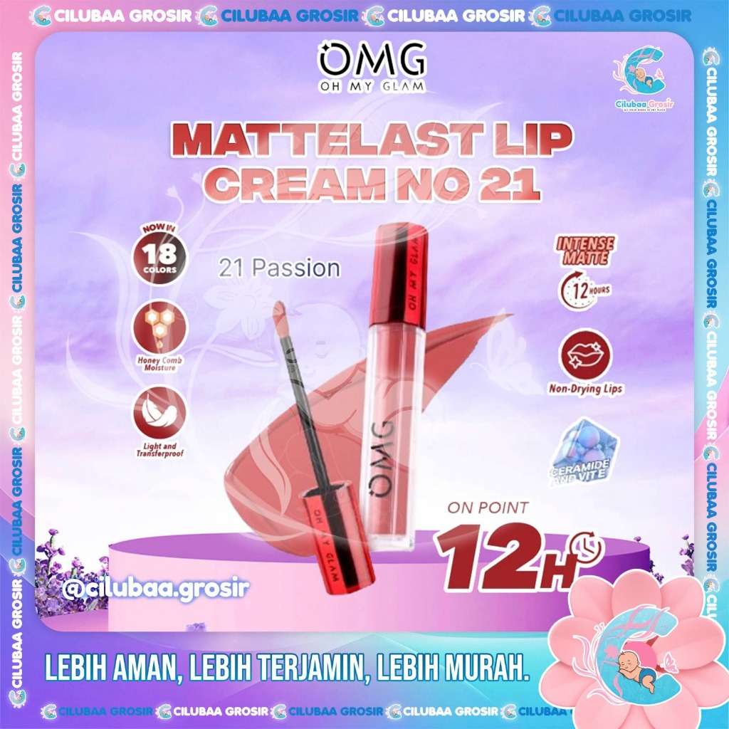 OMG OH MY GLAM Mattelast Lip Cream 21 Passion || Lipstik Lipcream || Matte Dengan Warna Intense || T