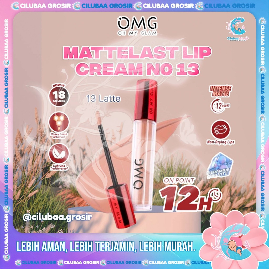 OMG OH MY GLAM Mattelast Lip Cream 13 Latte || Lipstik Lipcream || Matte Dengan Warna Intense || Tah