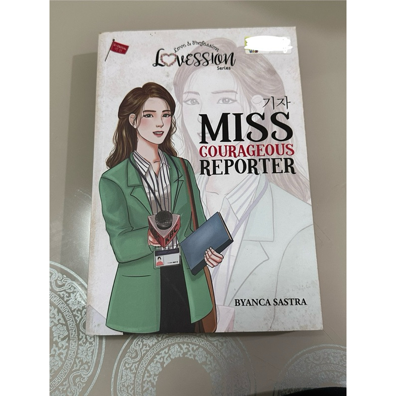 Novel Preloved Miss Courageous Reporter (100% ORIGINAL) - Byanca Sastra