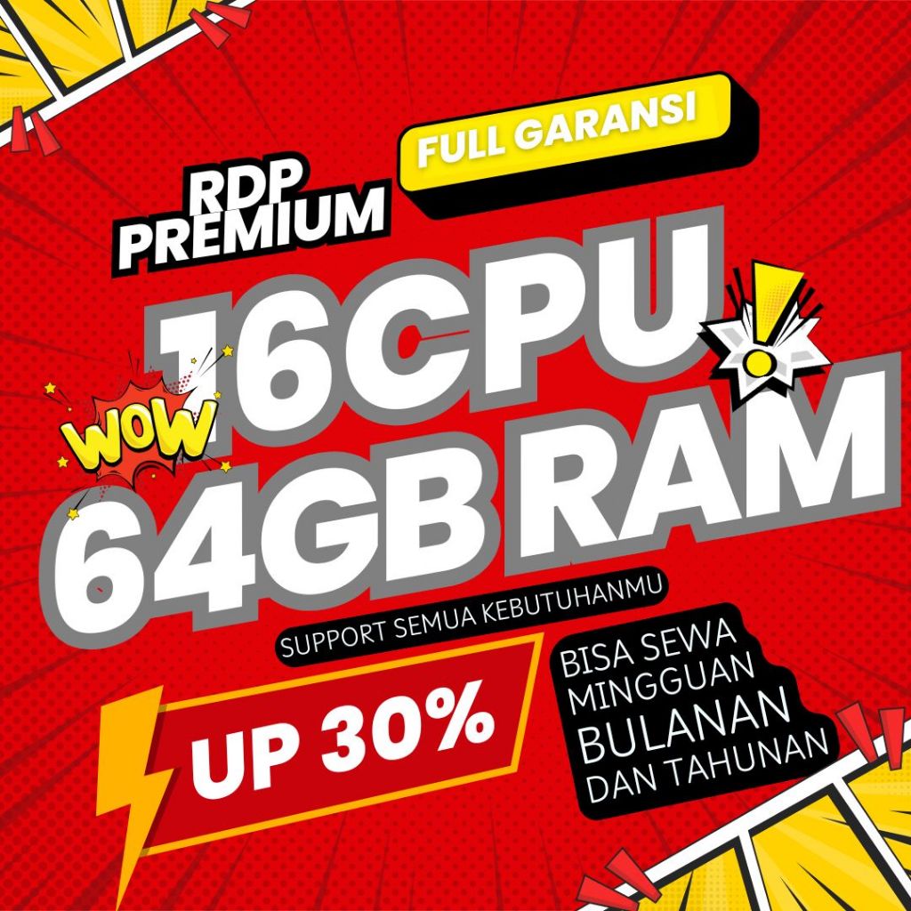 RDP Bulanan Full Garansi 16 CORE 64GBRAM FULL ADMIN Proses Cepat