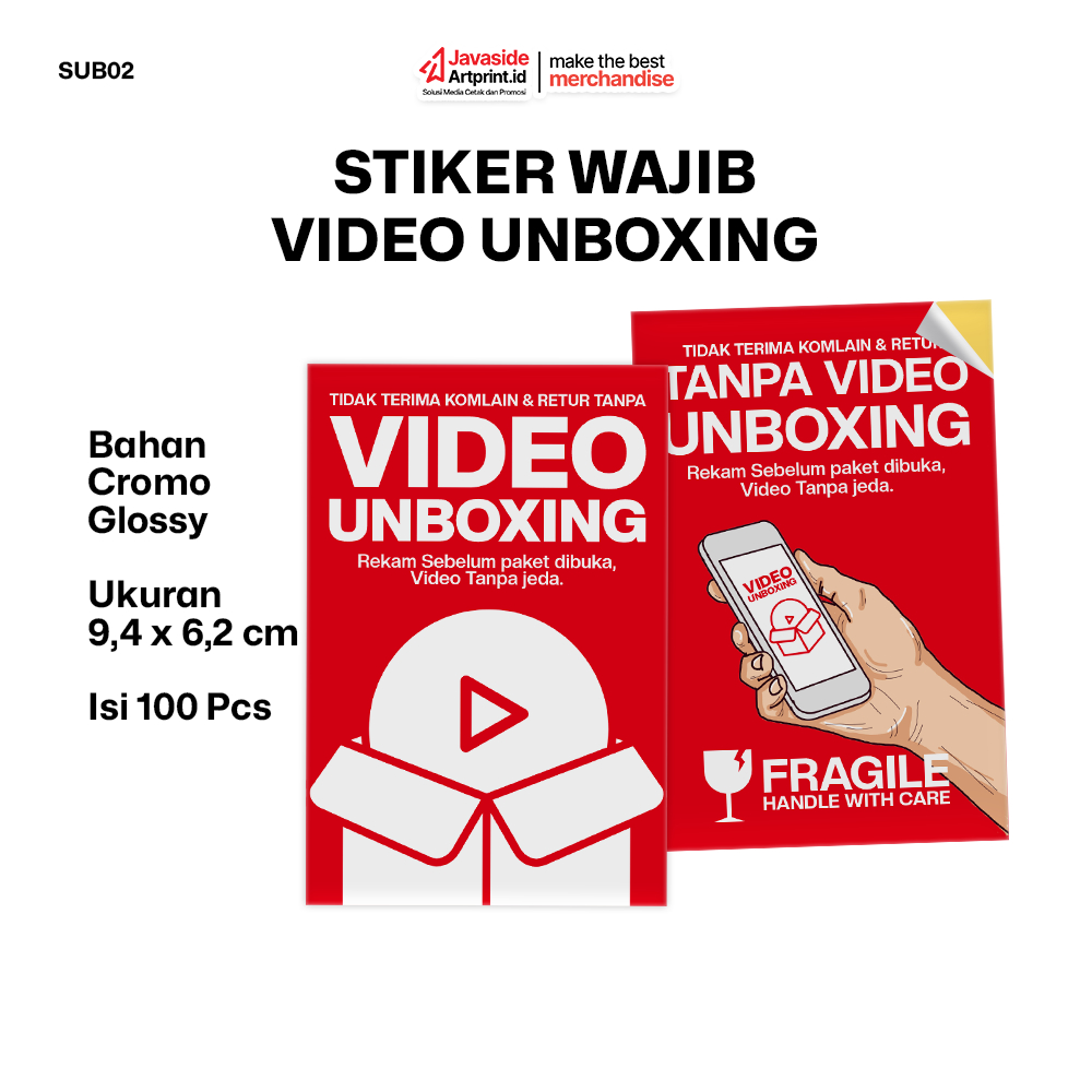 

Stiker Wajib Video Unboxing ( isi 100 Pcs ) - SUB02 - Ukuran Besar 9,4 x 6,2 cm - Javaside Artprint
