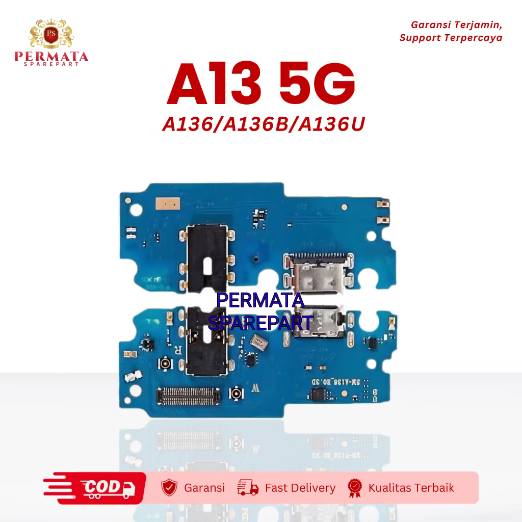 PAPAN CAS SAMSUNG A13 5G | SAMSUNG A136 (A136B A136U) | KONEKTOR CAS HP