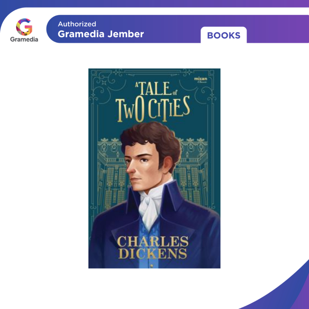 A Tale of Two Cities - Gramedia Jember