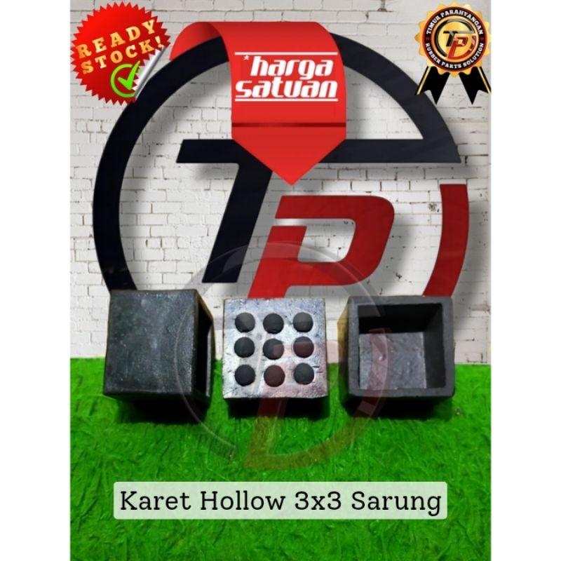 Karet Sepatu Hollow 3x3 / Karet Kaki Hollow 30x30 Sarung / Karet Alas Pipa Hollow 30x30 Sarung