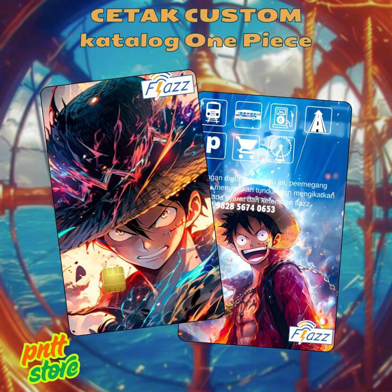 cetak custom uv print e toll falzz brizzi e money tapcash katalog anime one piece