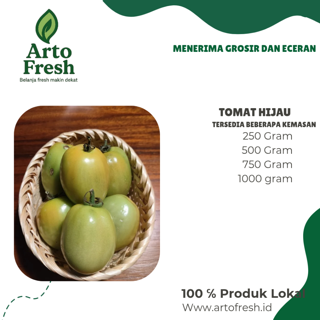 

Tomat Hijau Besar, Artofresh Kemasan 250, 500, 750, 1000 Gram