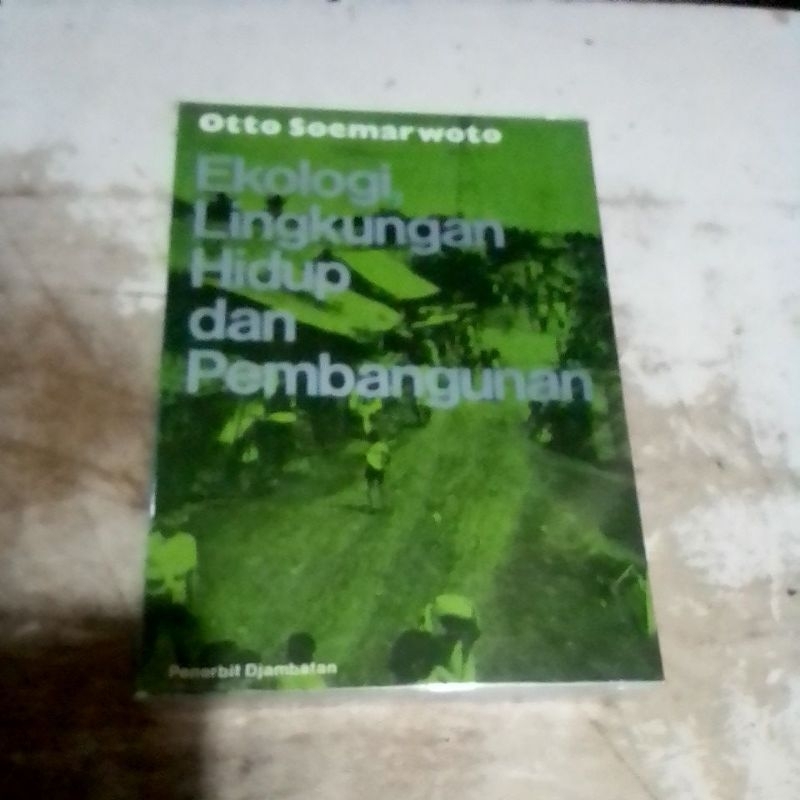 Ekologi Lingkungan Hidup Dan Pembangunan