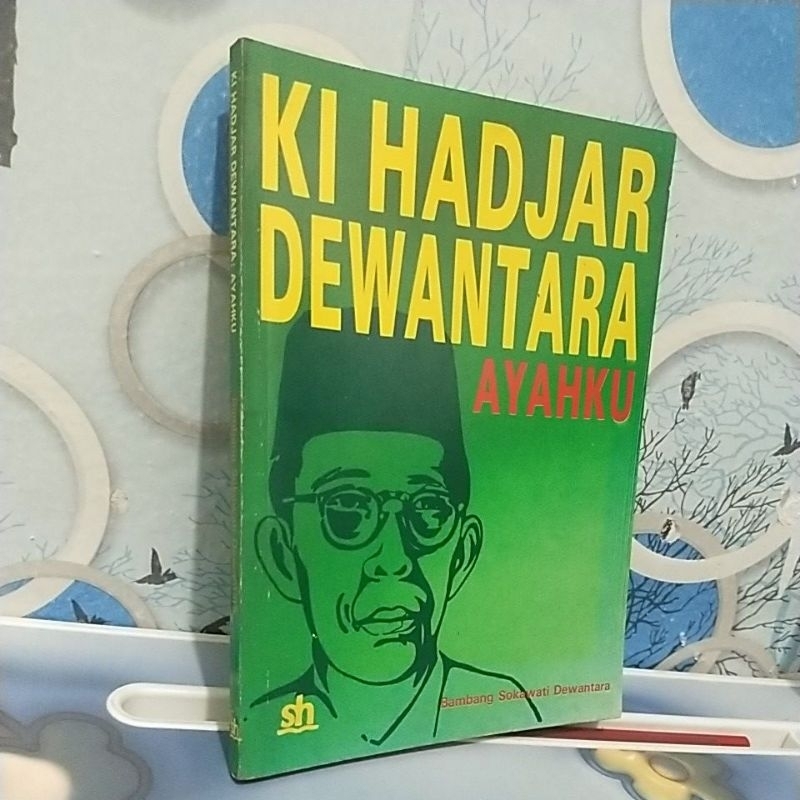 KI HADJAR DEWANTARA AYAHKU