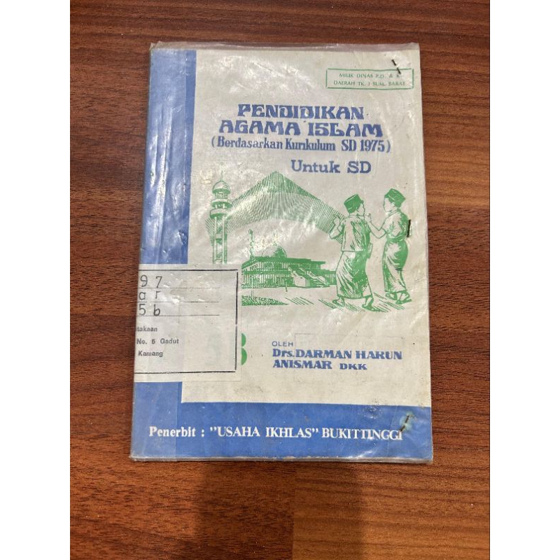 Buku - Pendidikan Agama Islam ( Berdasarkan Kurikulum SD 1975 ) 5B oleh Drs.Darman Harun Anismar dkk