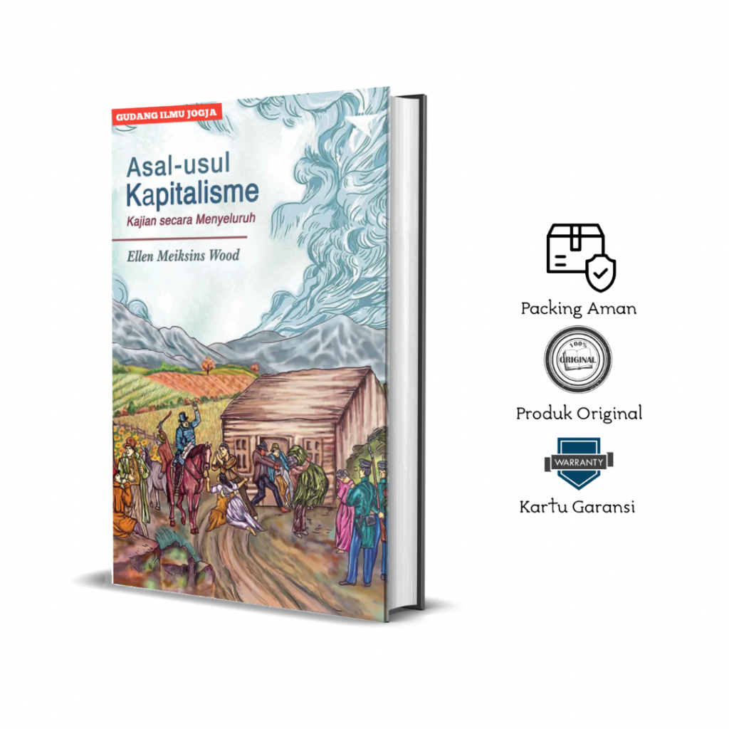 Asal Usul Kapitalisme - Ellen Meiksins Wood (Original)