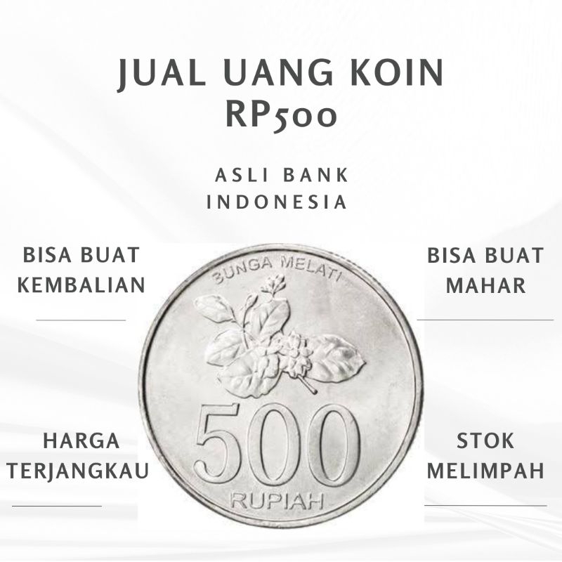 JUAL UANG KOIN/RECEH/KEPINGAN RP500