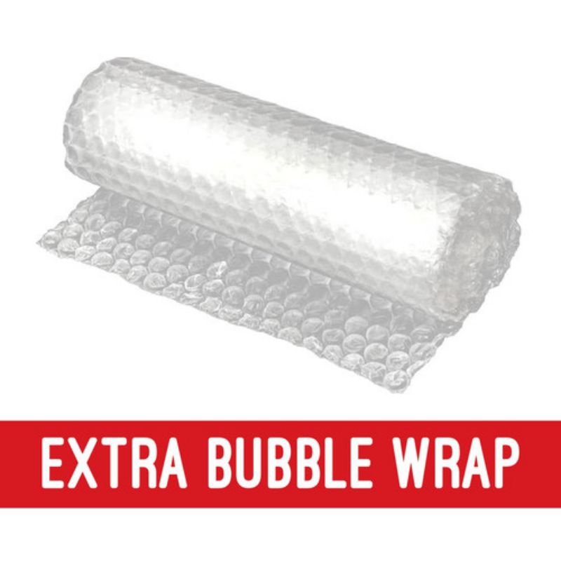 

Extra Bubble Wrap Packing