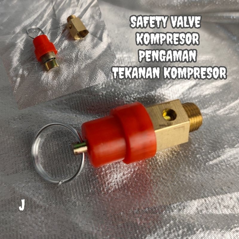 SAFETY VALVE KOMPRESOR PENGAMAN TEKANAN KOMPRESOR