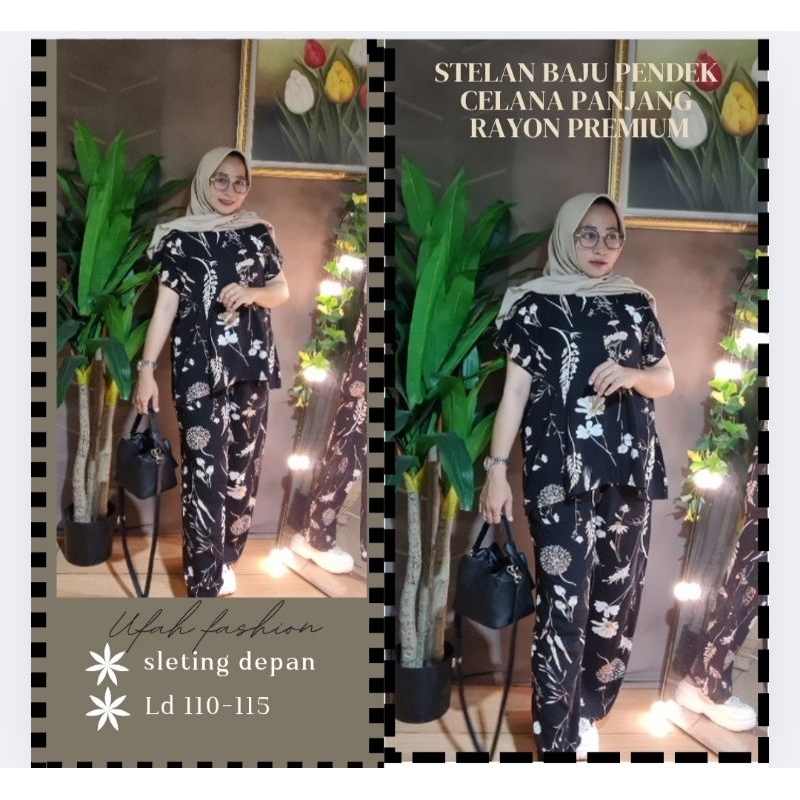 SETELAN CELANA RAYON PREMIUM TERBARU PIYAMA WANITA UFAH FASHION LANGSUNG KONVEKSI