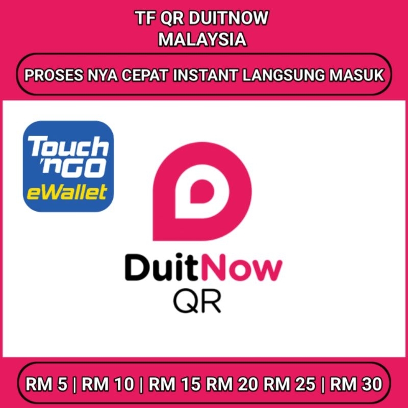 Pulsa Malaysia Touch 'n Go DuitNow Malaysia RM 5 RM 10 RM 15 RM 20 RM 25 RM 30