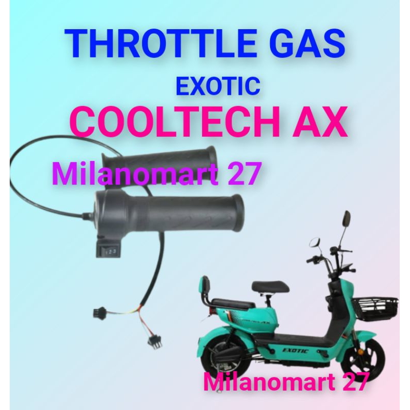 handle gas exotic cooltech AX throttle gas sepeda listrik exotic cooltech AX