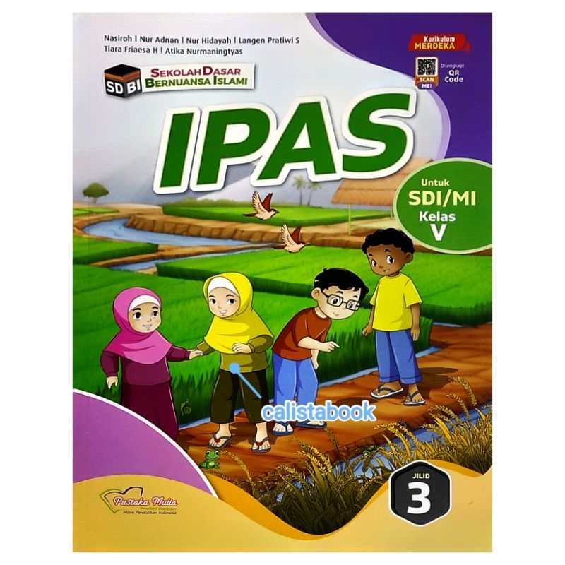 IPAS SDBI SDI/MI KELAS 3,4,5,6 
KURIKULUM MERDEKA 
PUSTAKA MULIA
