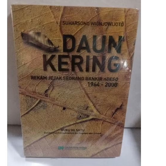 DAUN KERING: REKAM JEJAK SEORANG BANKIR nDESO 1964-2000