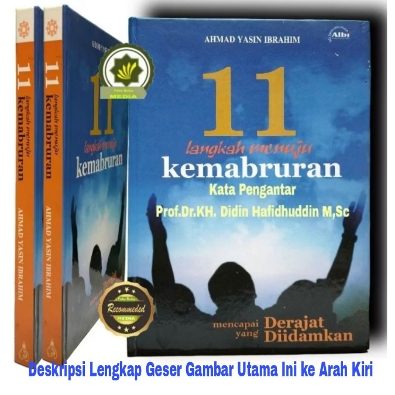 Buku Panduan Haji 11 LANGKAH MENUJU KEMABRURAN Mencapai DERAJAT Yang Diidamkan Haji Mabrur Yang Tida