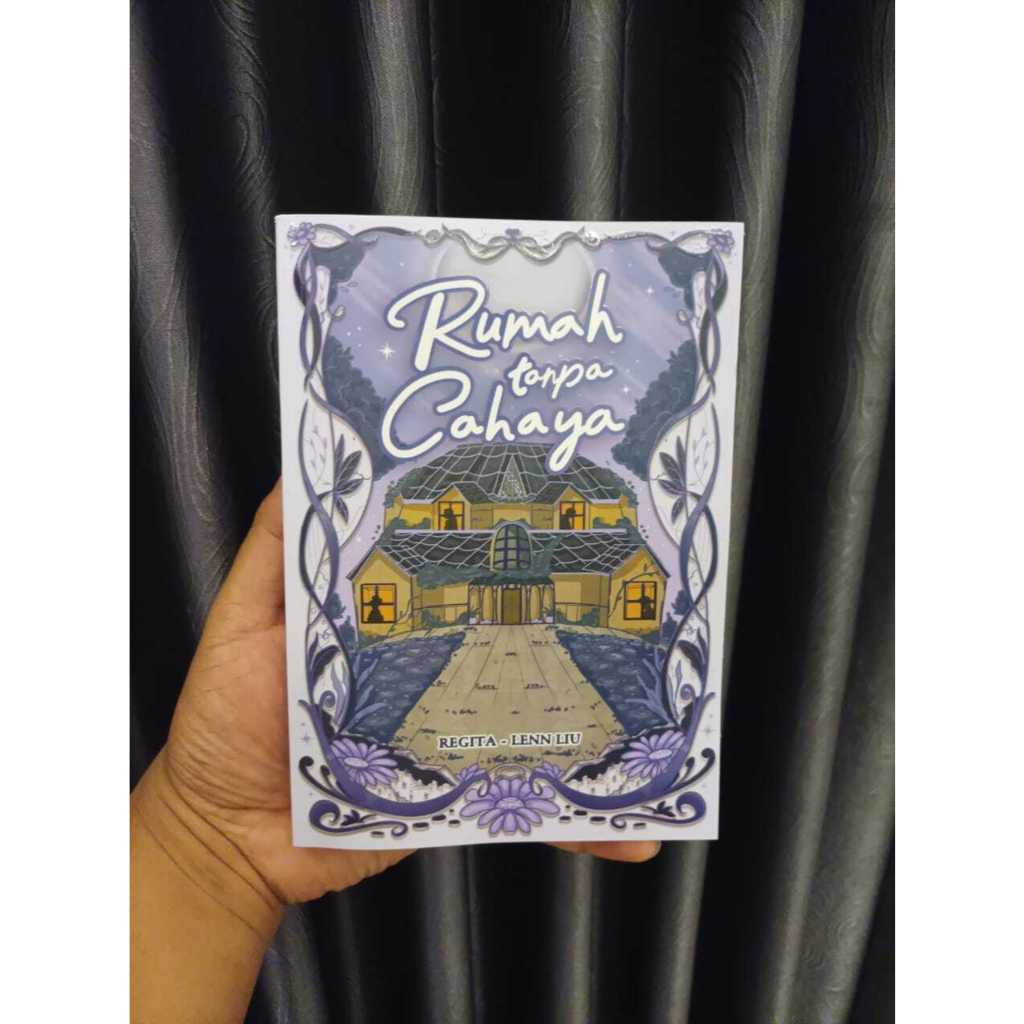 Novel Rumah Tanpa Cahaya By Regita Lenn Liu