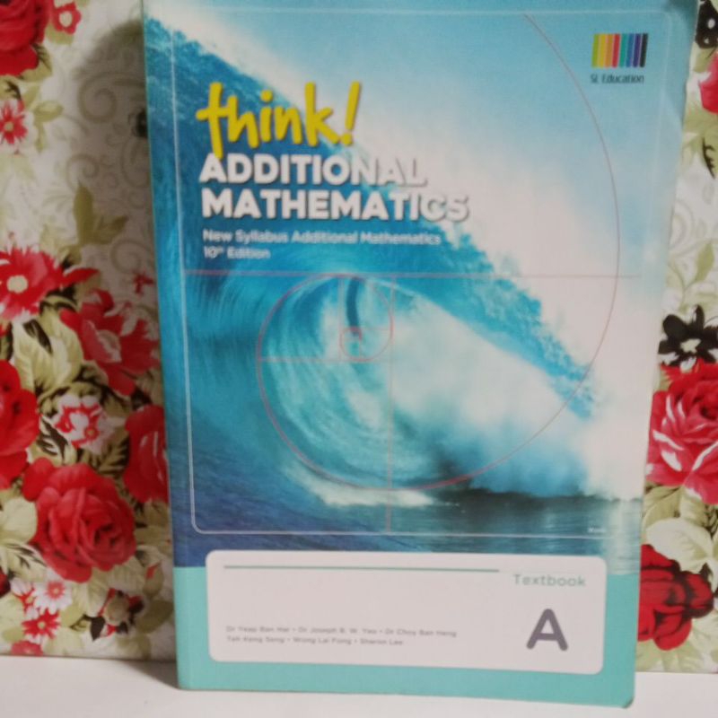 Think ADDITIONAL MATHEMATICS Textbook A