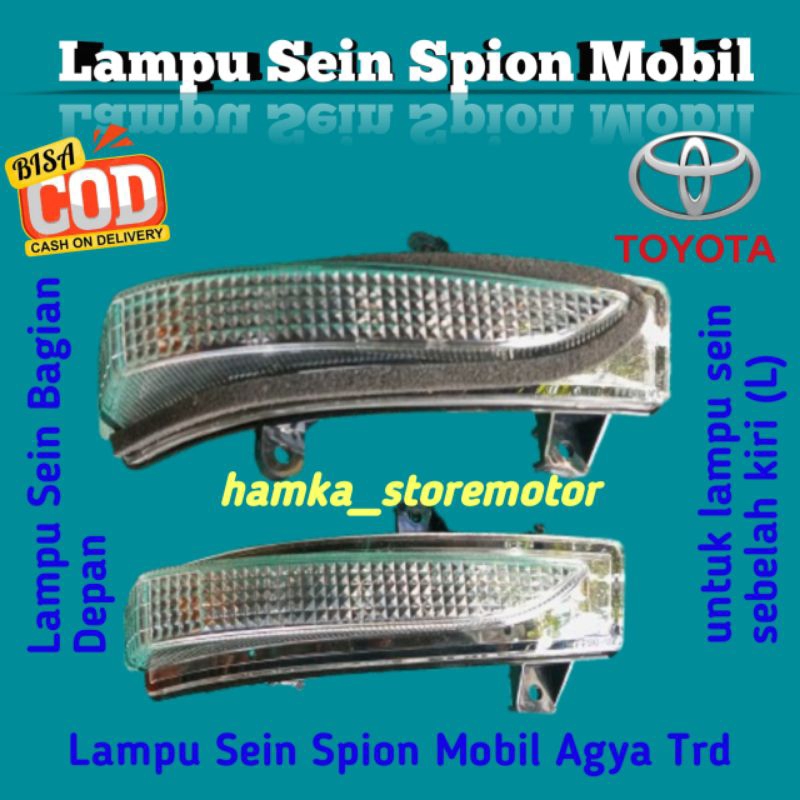 Lampu Sein Spion Kiri Mobil Toyota Agya Trd original