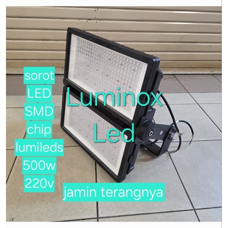 lampu tembak lapangan bola led 500w 500watt / sorot smd lumileds chip 500w 500 watt 220volt