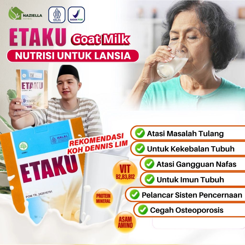 Etaku Goat Milk Vitamin Tulang menambah Kekebalan Tubuh Lansia atasi Gangguan Nafas Lansia dan vitam