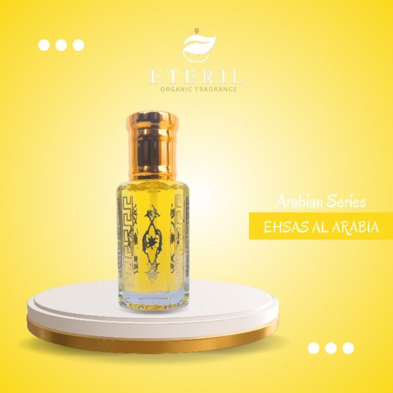 Ehsas Al Arabia Parfum Import Arab | Eteril Organic Fragrance