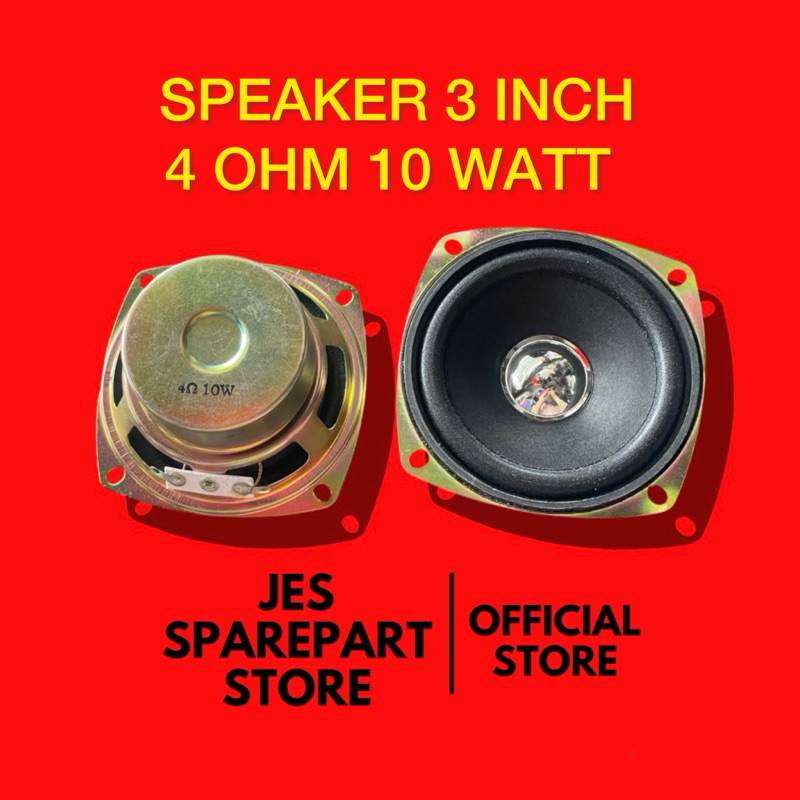 SPEAKER 3 INCH 4 OHM 10 WATT