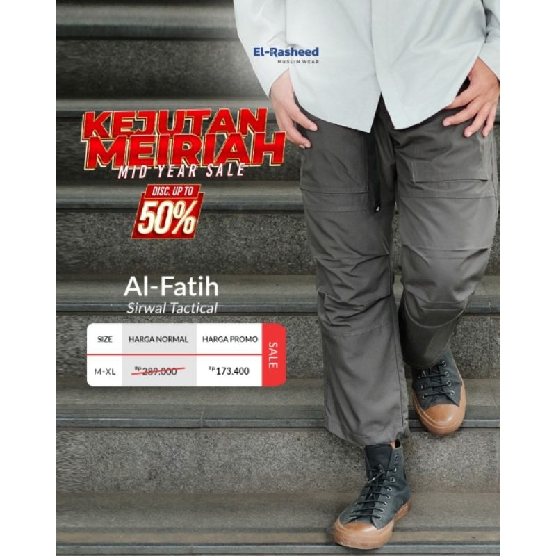 Koleksi Najmi / El-Rasheed SIRWAL TACTICAL AL FATIH PANTS / Celana Panjang Pria Dewasa Sirwal Tactic