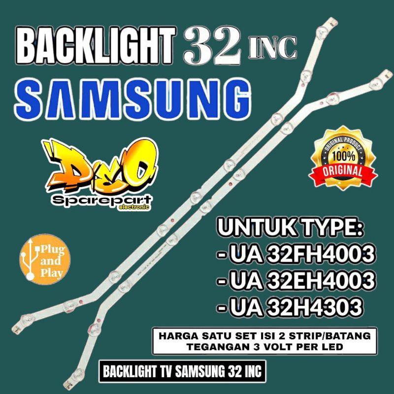 BACKLIGHT TV LED SAMSUNG 32 INC UA32FH400 UA32EH4003 UA32H4303 BACKLIGHT SAMSUNG 32FH4003 LAMPU BL S