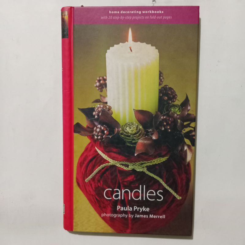 Buku Home Decorating Workbooks - CANDLES - Paula Pryke - Periplus