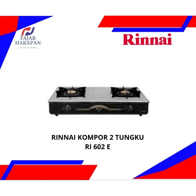 RINNAI KOMPOR 2 TUNGKU 602 E