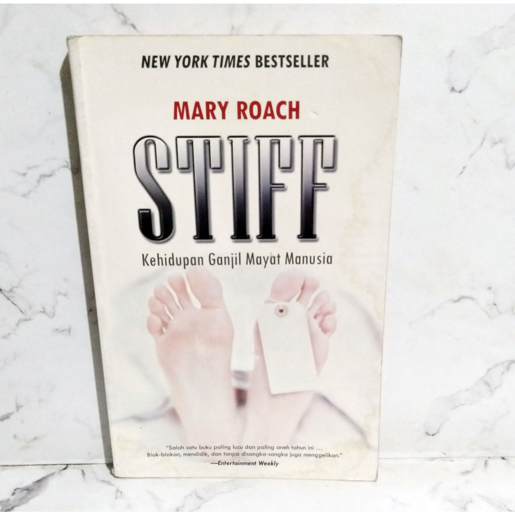 Buku Stiff - Kehidupan Ganjil Mayat Manusia - Mary Roach Serambi